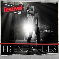 Purchase Friendly Fires - ITunes Festival: London 2011 (EP)