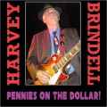 Buy Harvey Brindell - Pennies On The Dollar! Mp3 Download