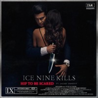 Purchase Ice Nine Kills - Hip To Be Scared (Feat. Jacoby Shaddix) (CDS)