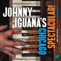 Buy Johnny Iguana - Johnny Iguana's Chicago Spectacular! Mp3 Download