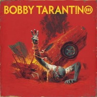Purchase Logic - Bobby Tarantino III (Mixtape)