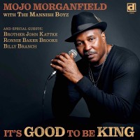 Purchase Mojo Morganfield - It's Good To Be King (CDS)