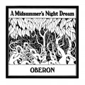 Buy Oberon - A Midsummer's Night Dream (Deluxe Edition) Mp3 Download