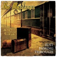 Purchase The Mustangs - Just Passing Through