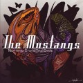 Buy The Mustangs - Nothing Stays The Same Mp3 Download