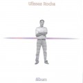 Buy Ulisses Rocha - Album Mp3 Download