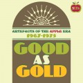 Buy VA - Good As Gold: Artefacts Of The Apple Era 1967-1975 CD1 Mp3 Download