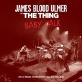 Buy James Blood Ulmer & The Thing - Baby Talk (EP) Mp3 Download