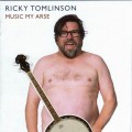 Buy Ricky Tomlinson - Music My Arse Mp3 Download