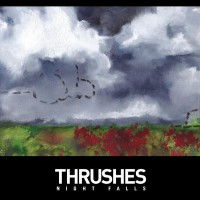 Purchase Thrushes - Night Falls