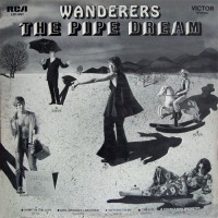 Purchase The Pipe Dream - Wanderers - Lovers (Vinyl)