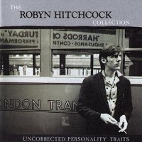 Purchase Robyn Hitchcock - Uncorrected Personality Traits