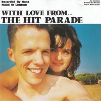 Purchase The Hit Parade - With Love From The Hit Parade