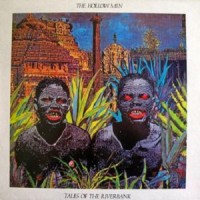 Purchase The Hollow Men - Tales Of The Riverbank (Vinyl)