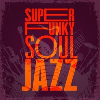 Purchase VA - Super Funky Soul Jazz