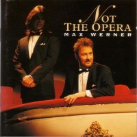 Purchase Max Werner - Not The Opera