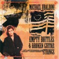 Buy Michael Ubaldini - Empty Bottles & Broken Guitar Strings Mp3 Download