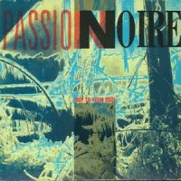 Purchase Passion Noire - Trip To Your Soul