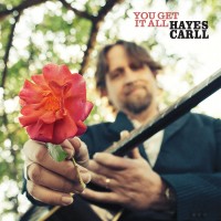 Purchase Hayes Carll - You Get It All