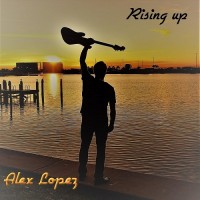 Purchase Alex Lopez - Rising Up