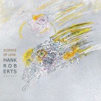 Purchase Hank Roberts - Science Of Love