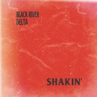 Purchase Black River Delta - Shakin'