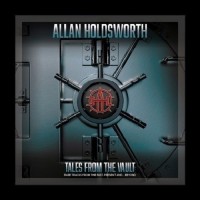Purchase Allan Holdsworth - Tales From The Vault