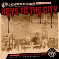 Purchase Ministry - Keys To The City (Chicago Blackhawks Theme Song) (CDS)