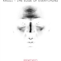Purchase Krust - The Edge Of Everything - Remixed