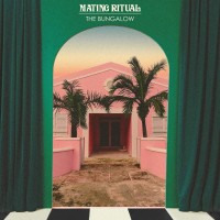 Purchase Mating Ritual - The Bungalow