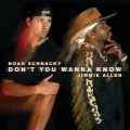 Buy Noah Schnacky & Jimmie Allen - Don't You Wanna Know (CDS) Mp3 Download