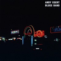 Purchase Andy Egert Blues Band - Live