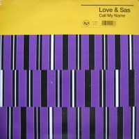 Purchase Love & Sas - Call My Name