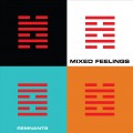 Buy Mixed Feelings - Remnants Mp3 Download