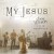 Buy Anne Wilson - My Jesus (Live In Nashville) (EP) Mp3 Download