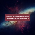 Buy Jonathan Young - I Didn't Write Any Of This Vol. 6 Mp3 Download