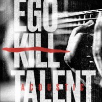 Purchase Ego Kill Talent - Ego Kill Talent (Acoustic) (EP)