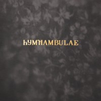 Purchase Hymnambulae - Orgelhuset