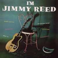 Purchase Jimmy Reed - I'm Jimmy Reed (Vinyl)