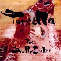 Purchase The Deadly Snakes - Porcella