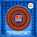 Buy Freaky Chakra & Freddy Be - Want You To Love Mp3 Download