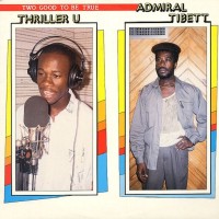 Purchase Thriller U - Two Good To Be True (With Admiral Tibett) (Vinyl)