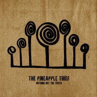 Purchase The Pineapple Thief - Nothing But The Truth