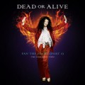 Buy Dead Or Alive - Fan The Flame Pt. 2 (The Resurrection) Mp3 Download