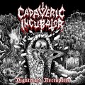 Buy Cadaveric Incubator - Nightmare Necropolis Mp3 Download