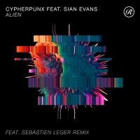 Purchase Cypherpunx - Alien (With Sian Evans)