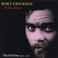 Purchase Roky Erickson & The Aliens - The Evil One (Plus One) CD1