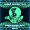 Buy Mele & Bontan - Take Control (Feat. Clementine Douglas) (CDS) Mp3 Download