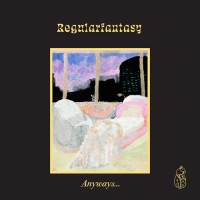 Purchase Regularfantasy - Anyways... (Vinyl)