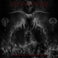 Purchase Churchburn - None Shall Live​.​.​. The Hymns Of Misery